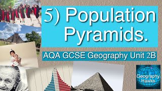 5 Population Pyramids  AQA GCSE Geography Unit 2B [upl. by Enimzaj]