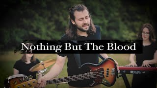 Nothing But The Blood  The Kempter Collective  Official Music Video [upl. by Aggarwal]