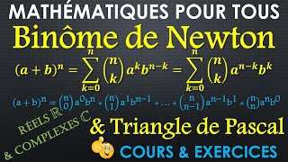 Binôme de Newton dans ℝ et ℂ et Triangle de Pascal [upl. by Christabella]