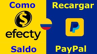 🥇 Como recargar a PayPal por Efecty en COLOMBIA Recargas de Saldo Bancolombia Daviplata Nequi y Más [upl. by Bikales]