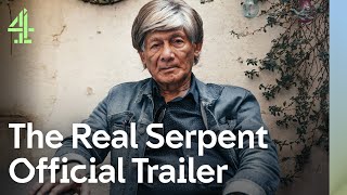 The Real Serpent Investigating a Serial Killer  Official Trailer  Channel 4 [upl. by Acinat349]