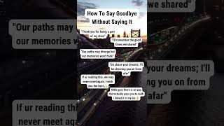 How to Say Goodbye Without Saying it 👋 [upl. by Allenrad]