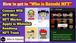 How to get what is Satoshi NFT  WIS NFT  and apply to Whitelist  Satoshi BTCs Mining Testnet [upl. by Odnumyer]