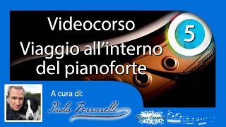 Videotutorial  Viaggio allinterno del pianoforte  5  Meccanica verticale [upl. by Ellecrag]