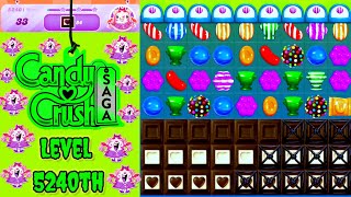 Level 5240th Candy Crush Saga Live Streaming On YouTube by SANKAT MOCHAN VLOGS [upl. by Hailat]