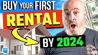 How to Buy Your First Rental by The END of 2023 StepbyStep [upl. by Gerhard]