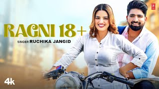 Ragni 18 Ruchika Jangid Feat Sanjeet Saroha Divyanka Sirohi  New Haryanvi Video Song 2023 [upl. by Auhsej]