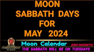 Lunar Sabbath Days for May 2024 [upl. by Llertnor]