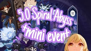 Completing the 50 Spiral abyss and mini event  Genshin Impact [upl. by Ludwog]