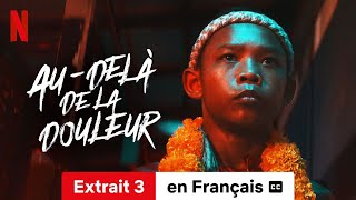 Audelà de la douleur Saison 1 Extrait 3 soustitré  BandeAnnonce en Français  Netflix [upl. by Bruni]