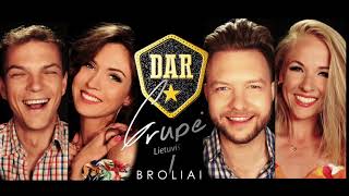 DAR  Broliai 2017 [upl. by Goldia]