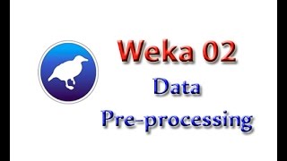 Weka Tutorial 02 Data Preprocessing 101 Data Preprocessing [upl. by Kathlin]