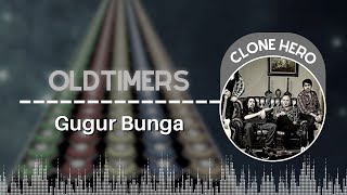 OLDTIMERS  Gugur Bunga  Clone Hero Indonesia [upl. by Yreved26]