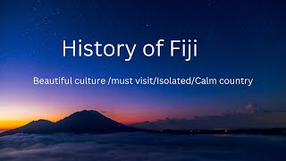 Story of Fiji Island nation History of Fiji [upl. by Araas577]