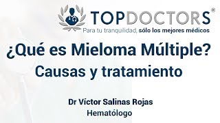 ¿Qué es Mieloma Múltiple causas síntomas y tratamiento [upl. by Errised]