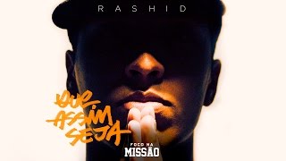 Rashid  Que Assim Seja part Flora Matos Prod Casp [upl. by Zennie]