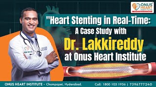 Live Heart Stenting by Dr Lakkireddy  Expert Commentary amp Insights  Onus Robotic Hospitals [upl. by Kaila]