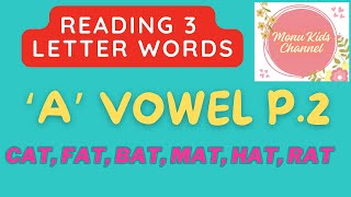 Reading 3 letter words vowel a P2 Learn to read phonics in English  cat fat bat mat hat rat [upl. by Skylar]