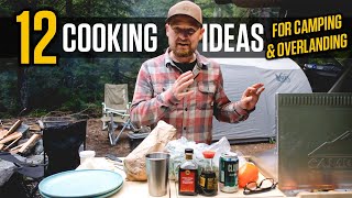 My Top 12 Camp Dinner Ideas Simple to Elaborate [upl. by Rabka]