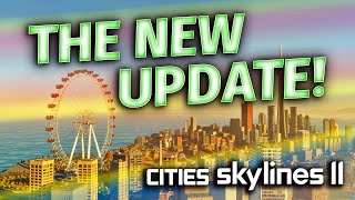 Cities Skylines 2  THE FINAL WEEKLY PATCH UPDATE IS HERE [upl. by Nekial]