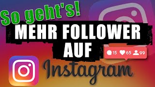 Mehr Follower auf Instagram 5 Hacks für mehr Reichweite auf Instagram Follower bekommen [upl. by Lewan581]