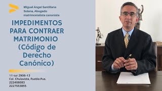 Impedimentos para contraer matrimonio Código de Derecho Canónico [upl. by Denise]