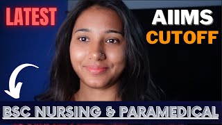 AIIMS Paramedical Cutoff  AIIMS BSc Nursing Cutoff AIIMS Admission Counselling [upl. by Shih]