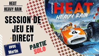 PARTIE EN DIRECT HEAT avec lextension Heavy Rain [upl. by Ebsen]