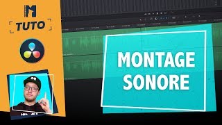 TUTO Comment faire un MONTAGE SONORE dans DaVinci Resolve [upl. by Eemak]