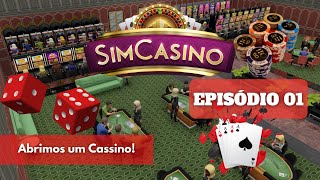 Abrimos Um Cassino de Sucesso 01  Sim Casino  Gameplay PTBR [upl. by Ahsiugal]