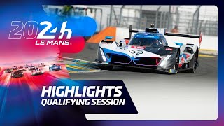 24 Heures du Mans 2024  QUALIFYING HIGHLIGHTS [upl. by Karisa]