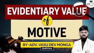 Evidentiary Value of Motive Exploring Indian Evidence Act  StudyIQ Judiciary [upl. by Meadows]