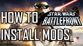 How to Install Star Wars Battlefront 1 2004 Mods [upl. by Ivah]