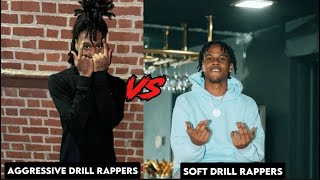 Aggressive drill rappers vs soft drill rappers [upl. by Elsbeth957]