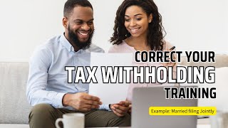 Correct Your Tax Withholdings Form W4 Married Filing Jointly [upl. by Eimmaj66]