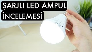 Şarjlı Led Ampul incelemesi [upl. by Teleya]