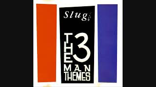 Slug  The 3 Man Themes 1996 ExperimentalNoise Rock Full Album [upl. by Loseff58]