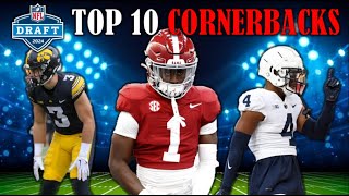 The 10 Best Cornerbacks In The 2024 NFL Draft I PreCombine Big Board [upl. by Aniger]