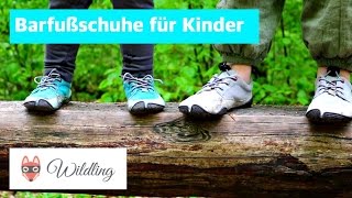 Wildling Shoes  Barfußschuhe für Kinder  vegan  Minimalschuhe  Wildlinge [upl. by Sukramed]