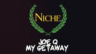 JOE Q  My Getaway  BASSLINE  NICHE SPEED GARAGE CLASSICS [upl. by Ellehsor]