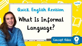 What Is Informal Language  KS2 English Concept for Kids [upl. by Ttayw]