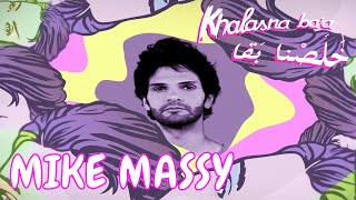 Mike Massy  Khalasna Baa  English Subtitles [upl. by Anegue464]