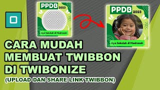 Cara Membuat Twibbon di Twibbonize dan Share Link ke Media Sosial  Cara Share Link Twibbon [upl. by Casta]