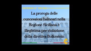 Proroga concessioni balneari nella Regione Siciliana illegittima per violazione direttiva Bolkestein [upl. by Arratoon]