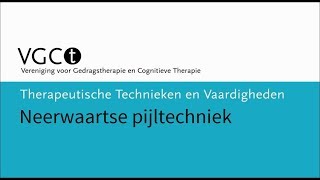 Therapeutische technieken en vaardigheden – Neerwaartse pijltechniek [upl. by Nilyram]