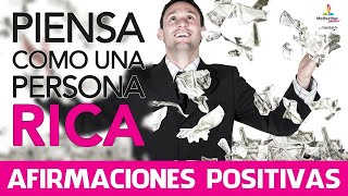 PENSAR como una PERSONA RICA🤑🤑  AFIRMACIONES positivas PODEROSAS 20 minutos  Motivation Online [upl. by Aneahs]