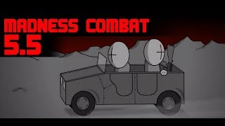 Madness Combat 55 [upl. by Nlocnil322]