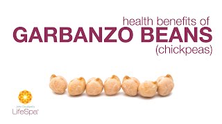 Health Benefits of Garbanzo Beans Chickpeas  John Douillards LifeSpa [upl. by Ailana638]