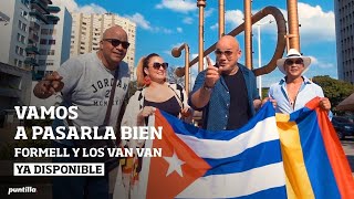 Los Van Van  Vamos a Pasarla Bien Video Oficial [upl. by Chew386]