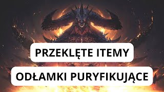 Odłamki puryfikujące  Przeklęte itemy  diabloimmortal [upl. by Kasper664]